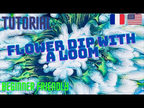 #30- Flower Dip with a Loom - Tutorial Video #youtubetutorial  #flowerdip