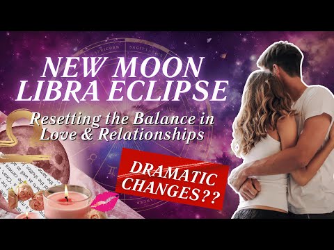 LIBRA NEW MOON ECLIPSE