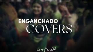 🍺ENGANCHADO COVERS [VERSIÓN CUMBIA]🔥 ||👽CUMBIA MIX LO MAS SONADO🌩 || iarita DJ