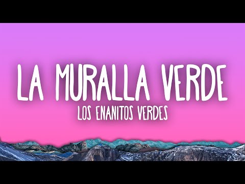 Los Enanitos Verdes - La Muralla Verde