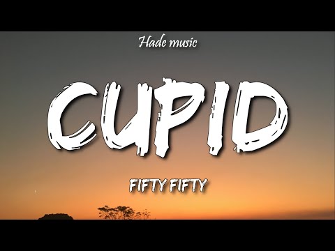 FIFTY FIFTY - Cupid (Twin Version) (Lyrics)