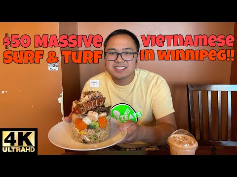 WINNIPEG LOCAL FOOD!! MASSIVE $50 VIETNAMESE SURF & TURF IN WINNIPEG MANITOBA 🦞🥩🇻🇳!! [4K]