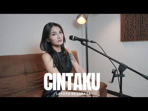 CINTAKU | DALAM SEPIKU KAULAH CANDAKU - RENDY ANDIKA ft MIITA MPOT  ( COVER BY LATOYA DE LARASA )