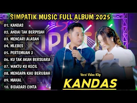 KANDAS IRWAN KRISDIYANTO X FIRA CANTIKA | SIMPATIK MUSIC FULL ALBUM 2024