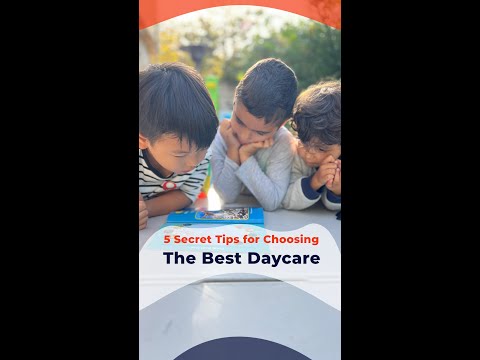 5 Secret Tips for Choosing the Best Daycare