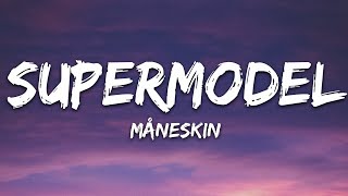 Måneskin - SUPERMODEL (Lyrics)