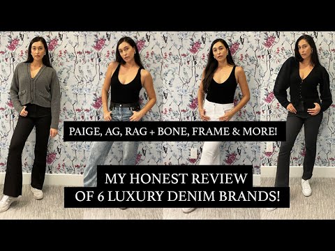 LUXURY DENIM BRANDS REVIEW: FRAME, AG JEANS, L'AGENCE, PAIGE AND MORE! | MY HONEST THOUGHTS