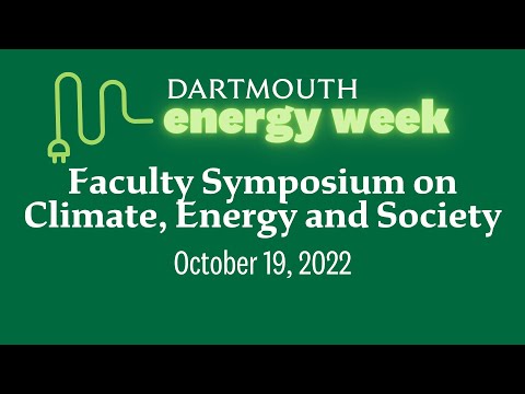 The Dartmouth Climate, Energy and Society Symposium