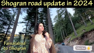 Shogran road condition | 2024 update