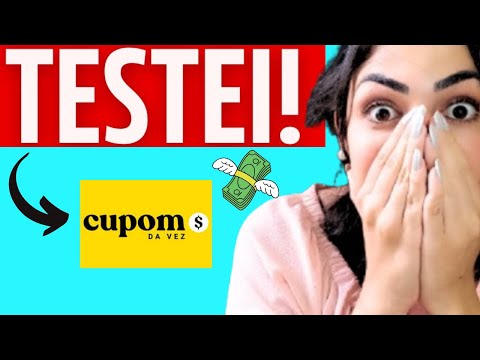 CUPOM DA VEZ É GOLPE? ((❌EU TESTEI!❌)) CUPOM DA VEZ PAGA? - CUPOM DA VEZ É BOM - CUPOM DA VEZ