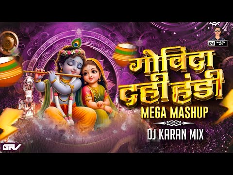 Dahi Handi Trending Mashup - DJ Karan Mix | 2024 Dahi Handi Song Dj | Hindi Marathi Dj Song Nonstop