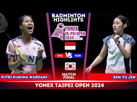 Putri KW (INA) vs SIM Yu Jin (KOR) | Taipei Open 2024 Badminton