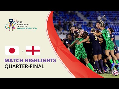 HIGHLIGHTS: Japan v England | FIFA U-17 Women’s World Cup 2024