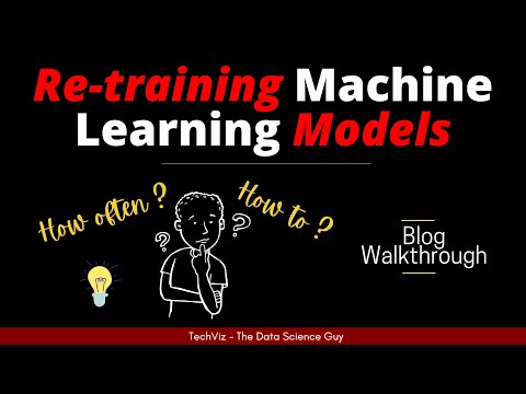 Guide to Retraining Machine Learning Models (Blog Walkthrough)