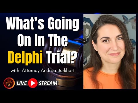 DELPHI | Legal Perspective on Richard Allen's Trial with Andrea Burkhart