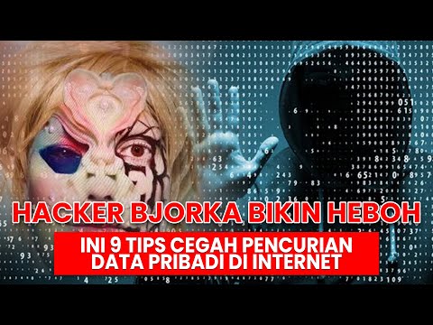 Hacker Bjorka Bikin Heboh!! Ini 9 Tips Mencegah Pencurian Data Pribadi di Internet