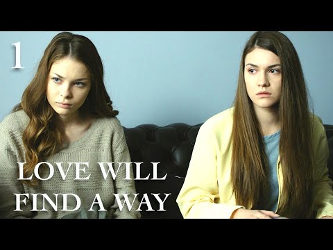 LOVE WILL FIND A WAY (Episode 1) Romantic Movie 2024