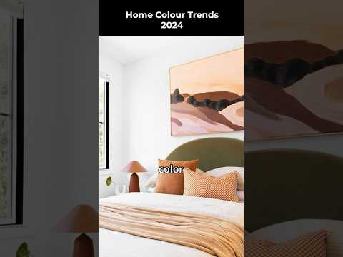 Home Colour Trends 2024