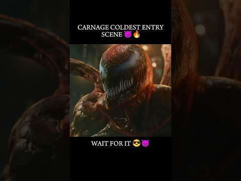 Coldest entry of carnage 😈😎🔥🥶#shorts #mcu #explore #venom