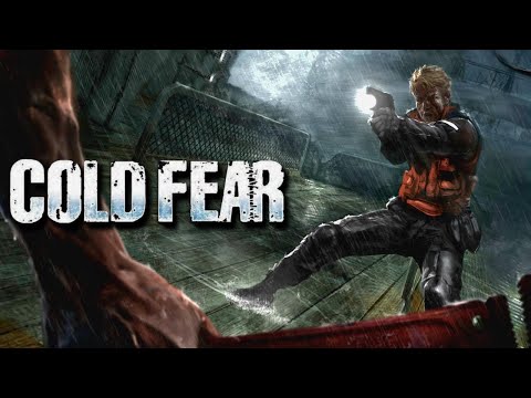 Cold Fear Stream