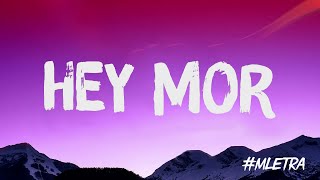 Ozuna - Hey Mor (Letra/Lyrics)