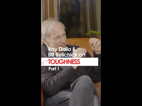 Bill Belichick & Ray Dalio on Toughness: Part 1