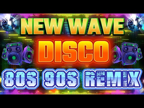 Non Stop New Wave Mix 📀 New Wave 80's 90's 🎉 Disco New Wave 80s 90s Songs✨ DISCO MIXTAPE ✨