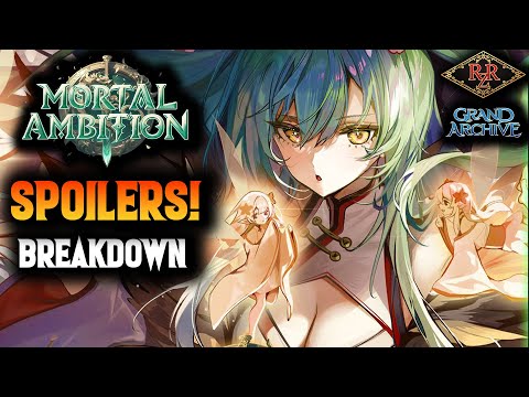 Mortal Ambition SPOILER BREAKDOWN and announcement! Grand Archive TCG