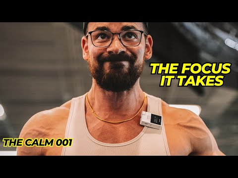 THE CALM 001 // THE FOCUS IT TAKES