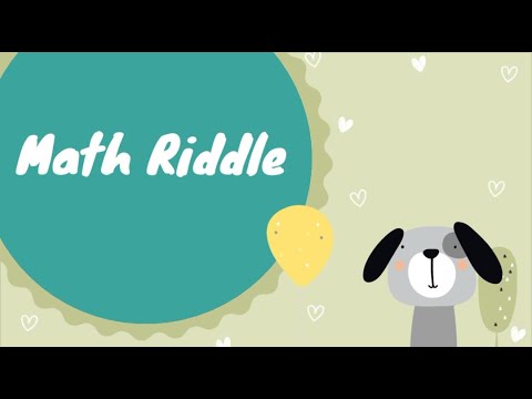 Math Riddle For Kids With Answer | LEVEL 2 | Easy Riddle