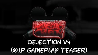 Dejection (Z.G Remix) V4 Teaser - Wednesday's Cruelty Official Gameplay