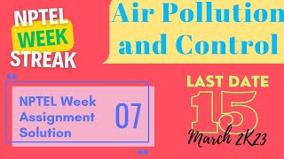 Air Pollution and Control • NPTEL week 7 Assignment Answers • Jan 2023 #nptelanswer #nptelsoultion