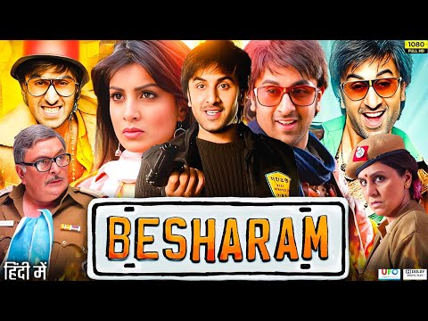 Besharam Full Movie 2013 | Ranbir Kapoor, Pallavi Sharda, Rishi Kapoor, Neetu Singh | Review & Facts