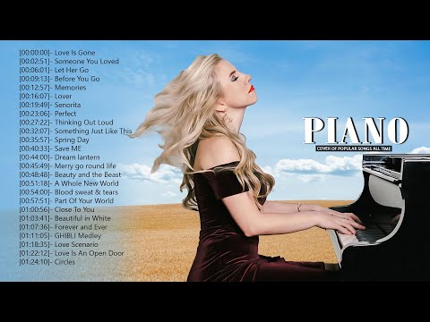 Top 30 Piano Covers of Popular Songs 2024 - Best Instrumental Music For Work, Study, Sleep