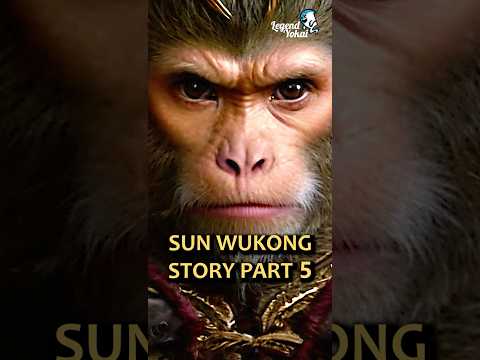 Story of Sun Wukong Part 5 - Journey To The West Black Myth Wukong Chinese Mythology