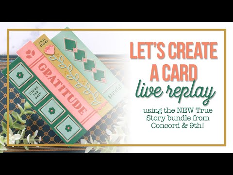 Let's Create a Card LIVE with the Concord & 9th October Release!