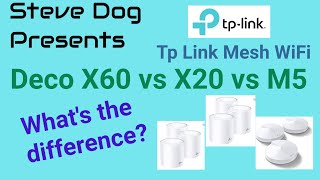 Tp Link X60 vs X20 vs M5 Mesh Wifi Comparison.