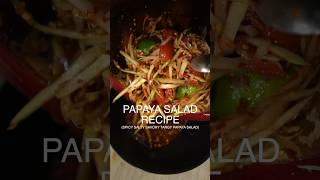 Spicy Papaya Salad Recipe | Thum Mak Hoong | Som Tum | Bok Lahong #laofood #khmerfood #hmong #thai