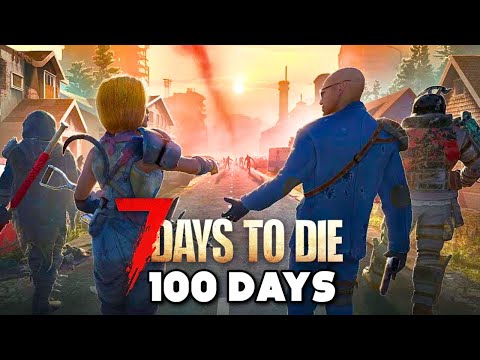 I Play 100 Days Of 7 Days To Die [1.0 UPDATE] 1/10