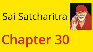 Shirdi Sai Satcharitra Chapter 30 - English Audiobook