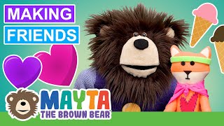 Learn How to Make Friends for Kids | Making Friends with Mayta