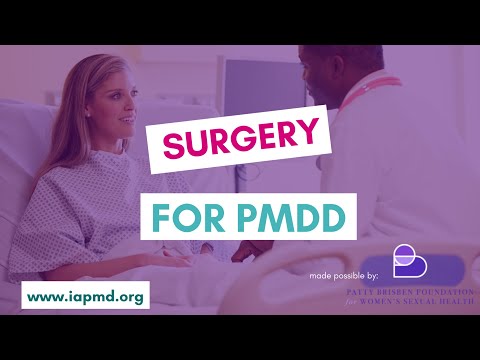 Surgery for PMDD (Premenstrual Dysphoric Disorder) - everything you need to know!