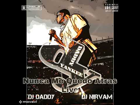 Dj Daddy Ft Dj Nirvam - Nunca Me Quedo Atras Live #perreo #dj #callao