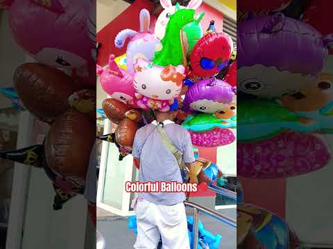 Hardworking Balloon Vendor 🎈🎈🇵🇭 #akoaymaylobo #balloon #lobo #balloons #toys