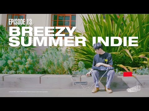 [PLAYLIST] EP.13 BREEZY SUMMER INDIE PLAYLIST⎪선선한 여름에 듣기 좋은 인디 플레이리스트