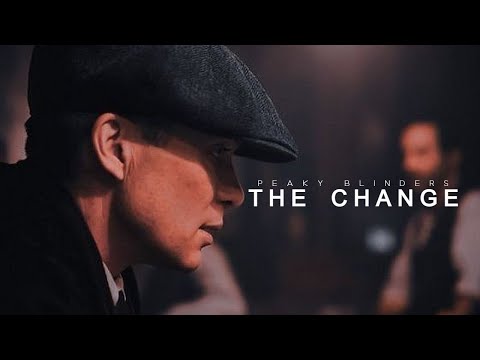 The Change | Peaky Blinders