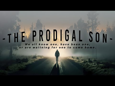 The Greatest Short Story In The Bible: The Parable of the Prodigal Son | God Wants You Back!