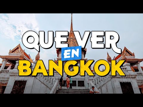 🧳️ TOP 10 Que Ver en Bangkok ✈️ Guía Turística Que Hacer en Bangkok