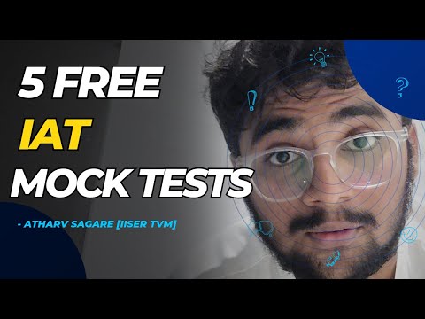 IAT Free Mock Tests | 5 IAT Practice Papers | IAT 2024 | IISER Aptitude Test |