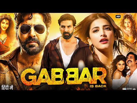 Gabbar is Back Full Movie | Akshay Kumar | Kareena Kapoor | Shruti Haasan | Sunil | Review & Facts